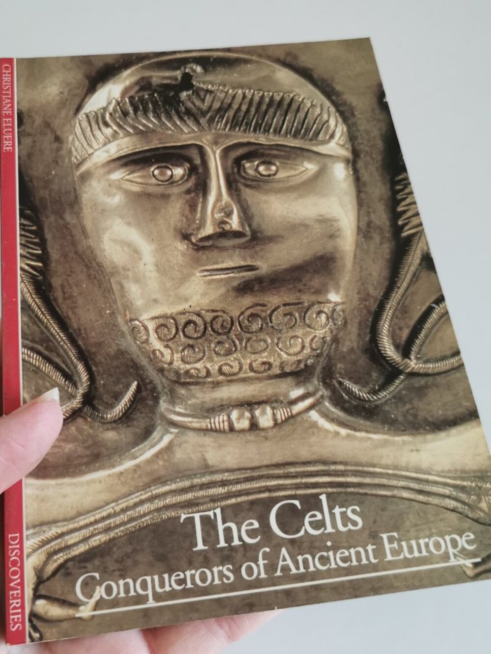 Celts Conquerors of Ancient Europe Discoveries Book History Ancient Civilization